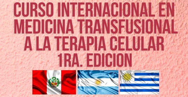 FUNIBER Perú auspicia el Curso Internacional en Medicina Transfusional a la Terapia Celular
