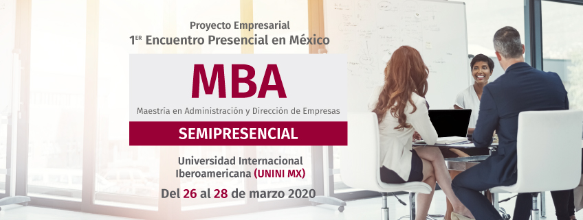 FUNIBER organiza en UNINI México el 1º Encuentro del MBA Semipresencial