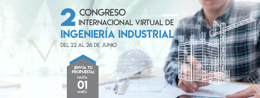 FUNIBER patrocina el Segundo Congreso Internacional Virtual de Ingeniería Industrial (CIVII 2020)