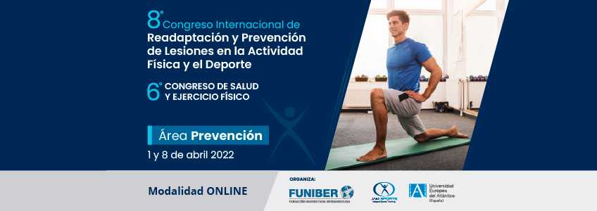 Ponencias del área Prevención que se ofrecerán en el Congreso Internacional de Readaptación y Prevención de Lesiones organizado por FUNIBER