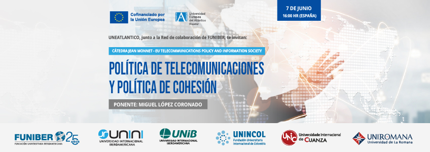 Webinar «Política de Telecomunicaciones y Política de Cohesión»