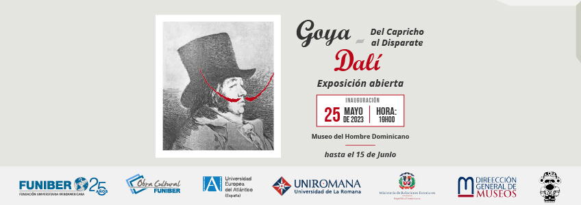 La Obra Cultural de FUNIBER y UNEATLANTICO lleva a Goya y a Dalí a República Dominicana