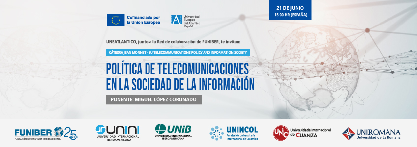 Webinar «Política de Telecomunicaciones en la Sociedad de la Información»