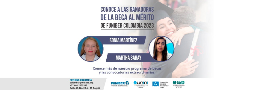 FUNIBER Colombia anuncia a las dos profesionales ganadoras de la Beca al Mérito 2023