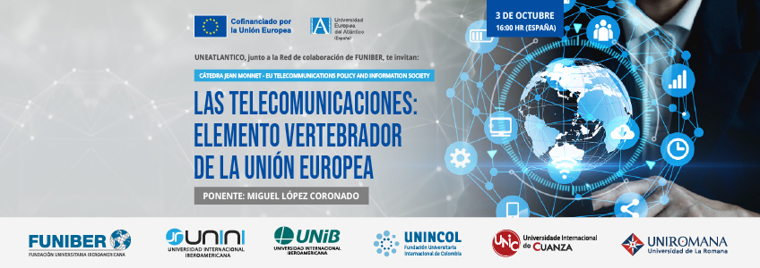 Webinar «Las telecomunicaciones: elemento vertebrador de la Unión Europea»