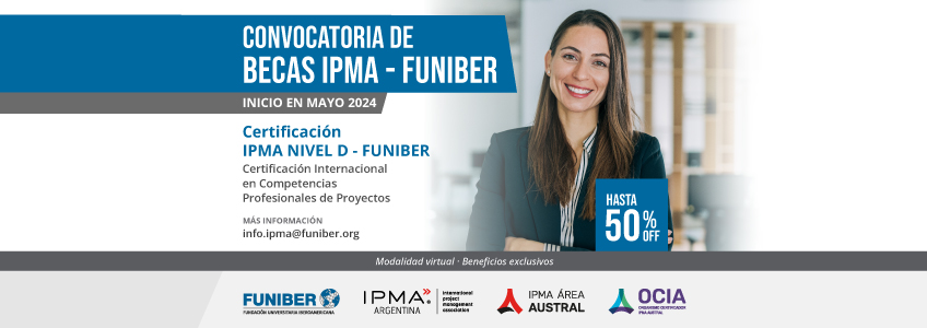 FUNIBER abre la convocatoria de becas para la Certificación Internacional IPMA Nivel D