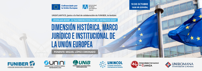 Webinar «Dimensión histórica, marco jurídico e institucional de la Unión Europea»