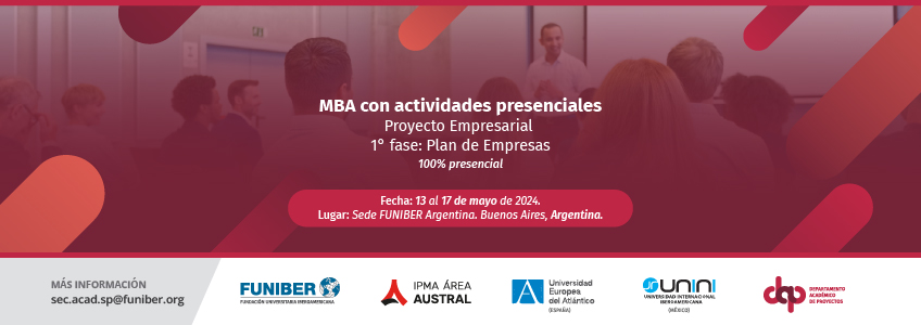 FUNIBER e IPMA organizan un nuevo encuentro presencial del Plan de Empresa del MBA en Buenos Aires