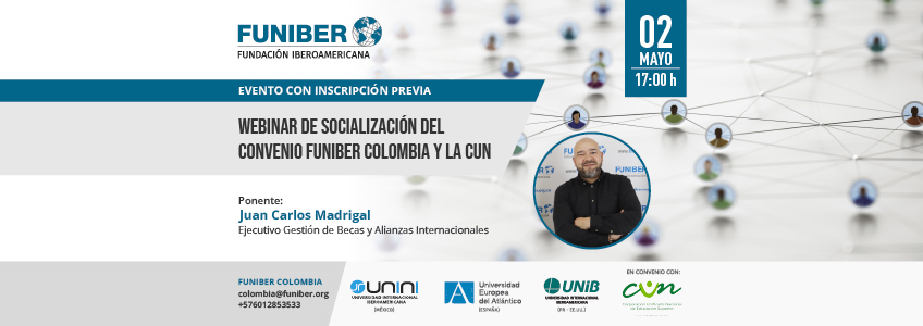FUNIBER Colombia y la CUN organizan un evento para socializar la firma de un convenio de cooperación