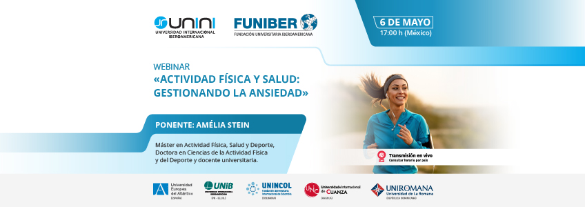 FUNIBER organiza el webinar «Actividad Física y Salud: Gestionando la Ansiedad»