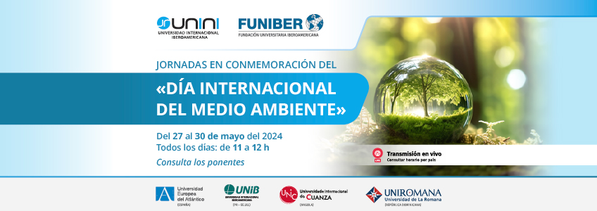FUNIBER y UNINI México  organizan conferencias para conmemorar el Día Internacional del Medio Ambiente