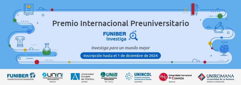 Lanzamos el Premio Internacional Preuniversitario FUNIBER Investiga