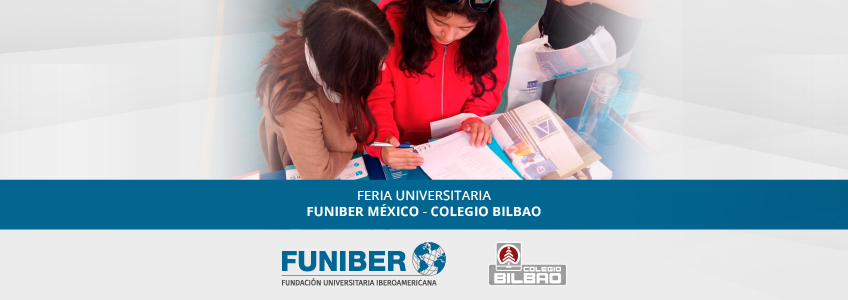 FUNIBER México presente en la Feria de Universidades del Colegio Bilbao