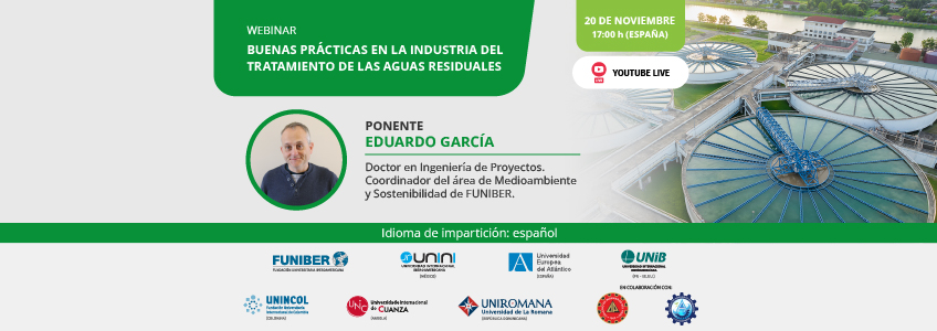 FUNIBER organiza el webinar «Buenas prácticas en la industria del tratamiento de las aguas residuales»