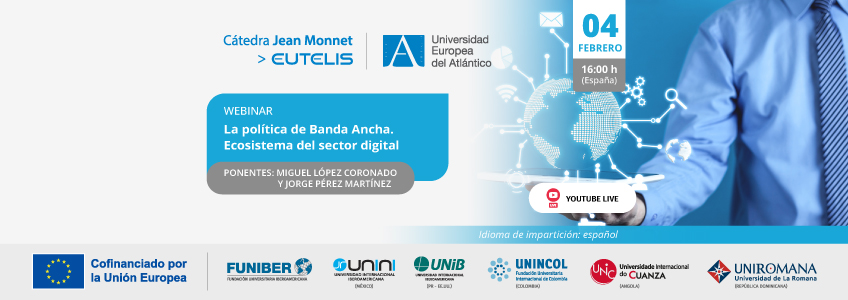 FUNIBER organiza el webinar «La política de Banda Ancha. Ecosistema del sector digital»