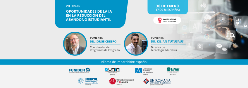 FUNIBER organiza el webinar «Oportunidades de la IA en la reducción del abandono estudiantil»