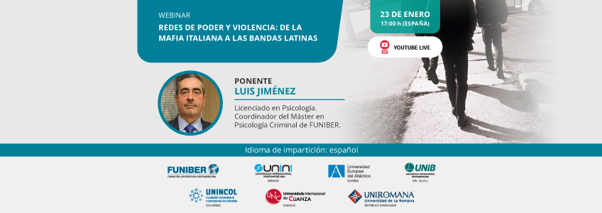 FUNIBER organiza el webinar «Redes de poder y violencia: De la mafia italiana a las bandas latinas»