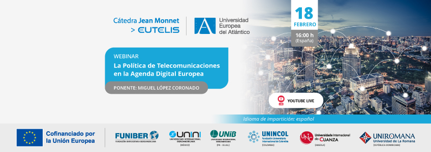 FUNIBER organiza el webinar «La Política de Telecomunicaciones en la Agenda Digital Europea»