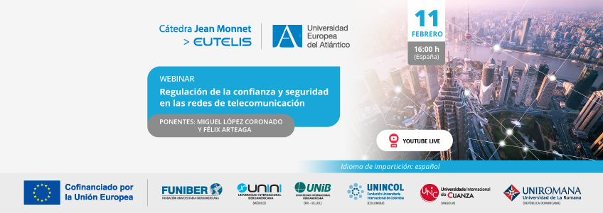 FUNIBER organiza el webinar «Regulación de la confianza y seguridad en las redes de telecomunicación»