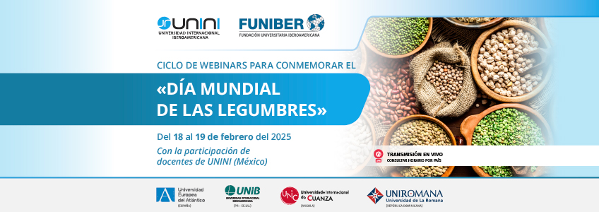 FUNIBER y UNINI México organizan actividades para conmemorar el Día Mundial de las Legumbres