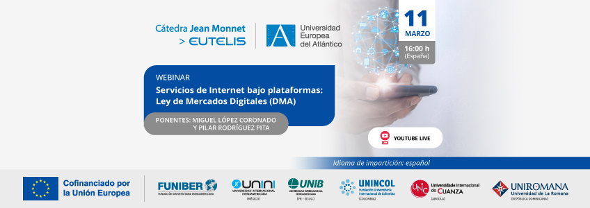 FUNIBER organiza el webinar «Servicios de Internet bajo plataformas: Ley de Mercados Digitales (DMA)»