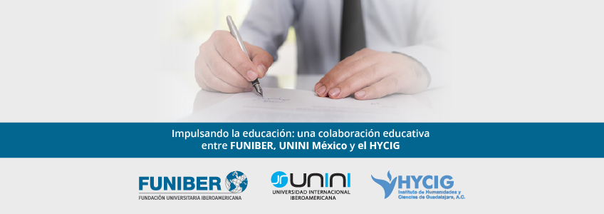 FUNIBER, UNINI México y el Instituto de Humanidades y Ciencias de Guadalajara firman un convenio de colaboración educativa