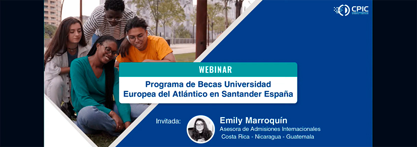 FUNIBER y el CPIC organizan un webinar informativo sobre becas para estudiar en la Universidad Europea del Atlántico