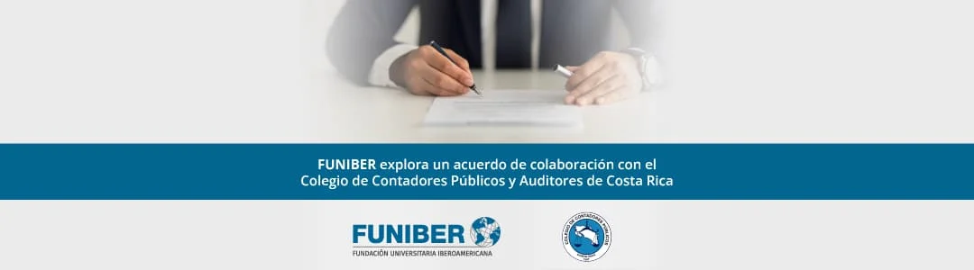 FUNIBER avanza en un acuerdo de colaboración con el Colegio de Contadores Públicos y Auditores de Costa Rica