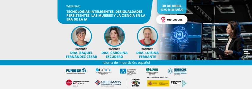 FUNIBER impulsa una jornada online sobre el rol de la mujeres y la ciencia en la era de la IA