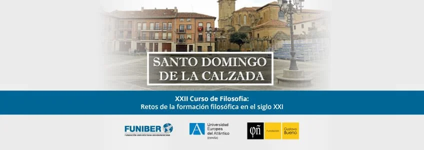 La Fundación Gustavo Bueno celebrará el  XXII Curso de Filosofía con la colaboración de FUNIBER y la Universidad Europea del  Atlántico 