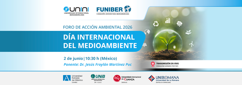 FUNIBER y la Universidad Internacional Iberoamericana de México organizan una jornada para conmemorar el Día Mundial del Medio Ambiente