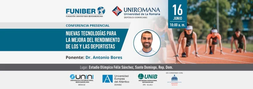 FUNIBER República Dominicana y el Ministerio de Deporte y Recreación realizarán la conferencia «Nuevas Tecnologías para la Mejora del Rendimiento de los y las Deportistas»