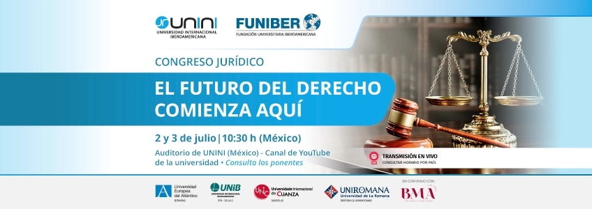 FUNIBER y la Universidad Internacional Iberoamericana de México organizan el congreso online «El futuro del derecho comienza aquí»