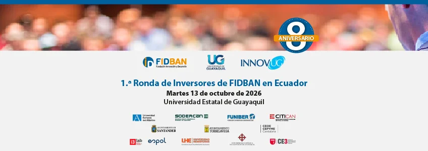 FIDBAN anuncia la convocatoria para la 1.ª Ronda de Inversores en Ecuador: conectando el talento local con el capital global