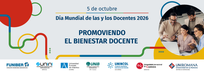 FUNIBER celebra el Día Mundial de los y las docentes promoviendo un espacio para pensar, compartir y cuidar de los que enseñan