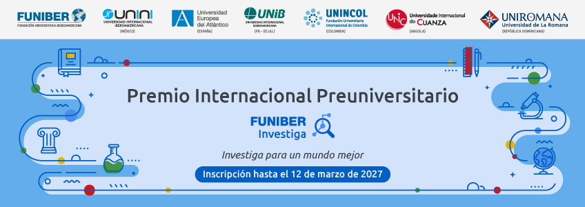 Nueva edición del Premio Internacional Preuniversitario FUNIBER Investiga para impulsar la investigación entre los jóvenes